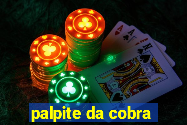 palpite da cobra